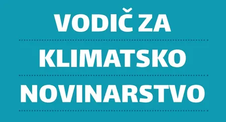 Donosimo Vodič za klimatsko novinarstvo!