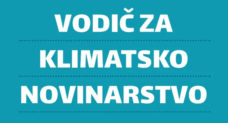 Donosimo Vodič za klimatsko novinarstvo!
